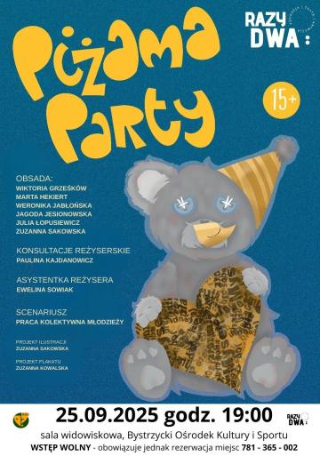 PIŻAMA PARTY - teatr RAZY DWA