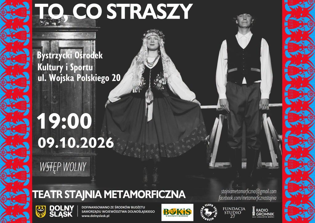 TO, CO STRASZY - SPEKTAKL TEATRALNY